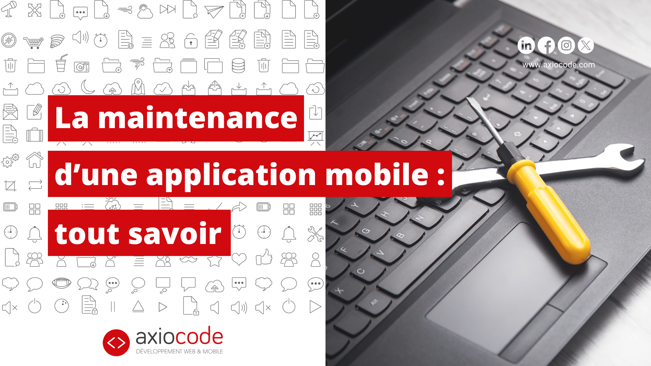 La maintenance d'une application mobile : tout savoir